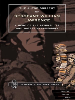cover image of The Autobiography of Sergeant William Lawrence